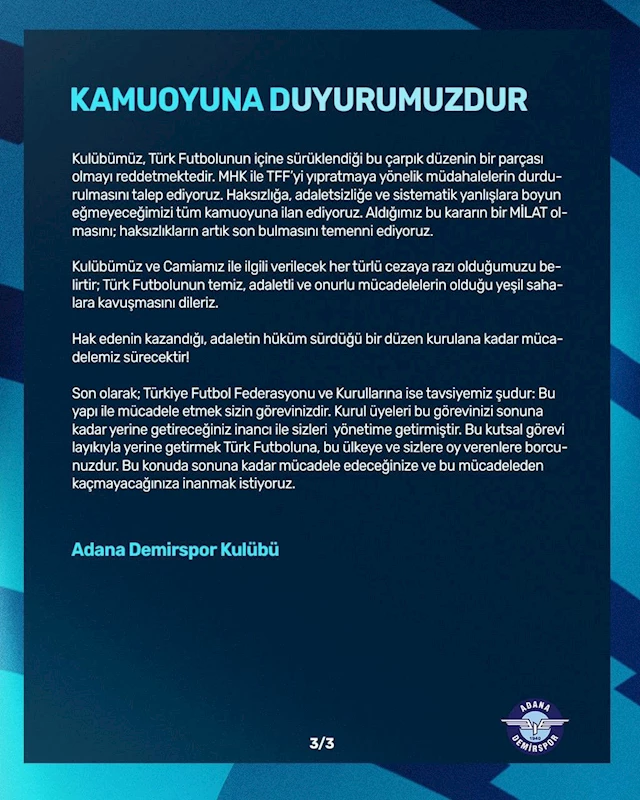 Adana Demirspor: "4. hakeme kararımızı defalarca bildirdik"

