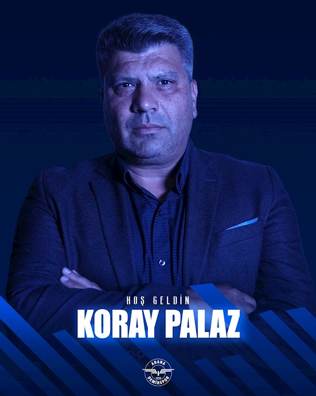 Adana Demirspor’da Koray Palaz dönemi
