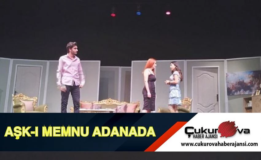 AŞKI- MEMNU ADANADA