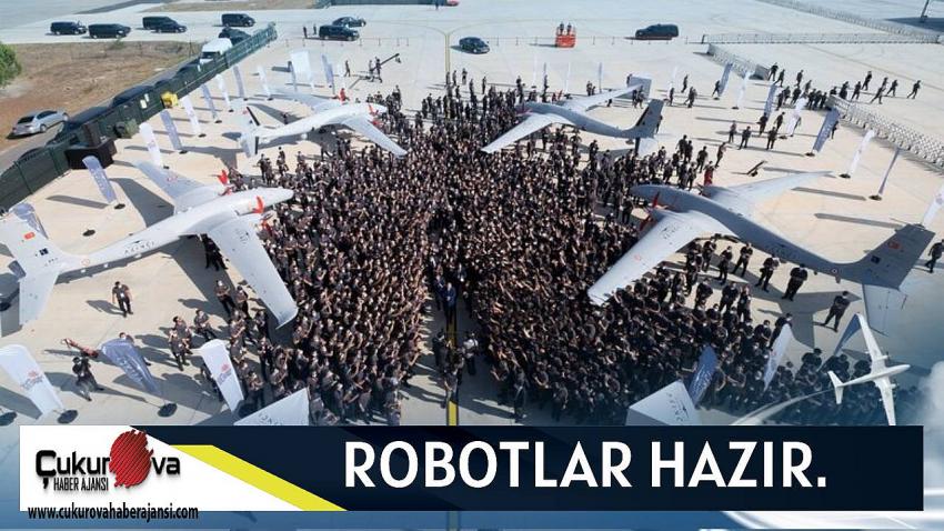 UÇAN ROBOTLAR GÖREVE HAZIR.